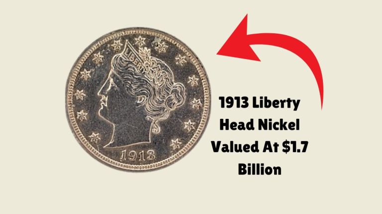 Rare Coins In Circulation: The 1913 Liberty Head Nickel Valued At $1.7 Billion And A $36 Million Quarter