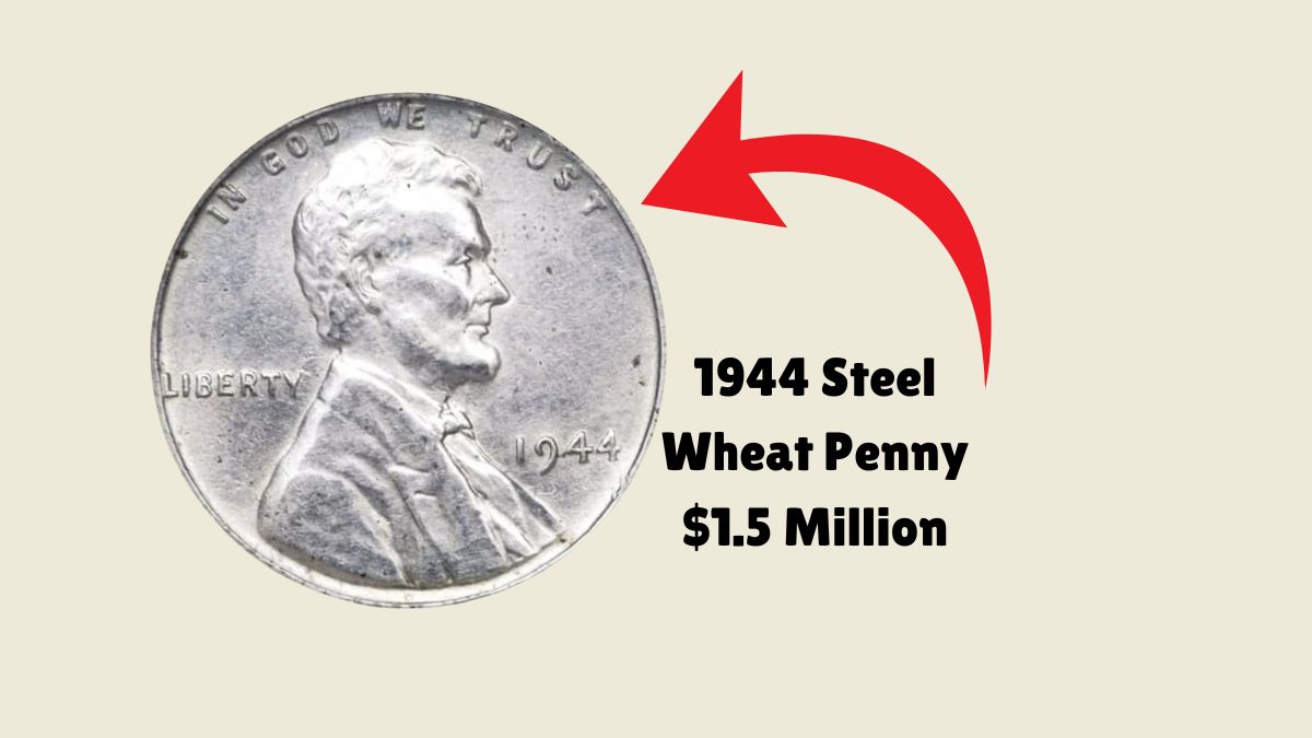 The 1944 Steel Wheat Penny That’s Now A $1.5 Million Prize – And 5 More Wartime Rarities!