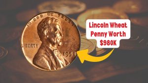 Lincoln Wheat Penny Worth $980K: Could It Still Be in Circulation?