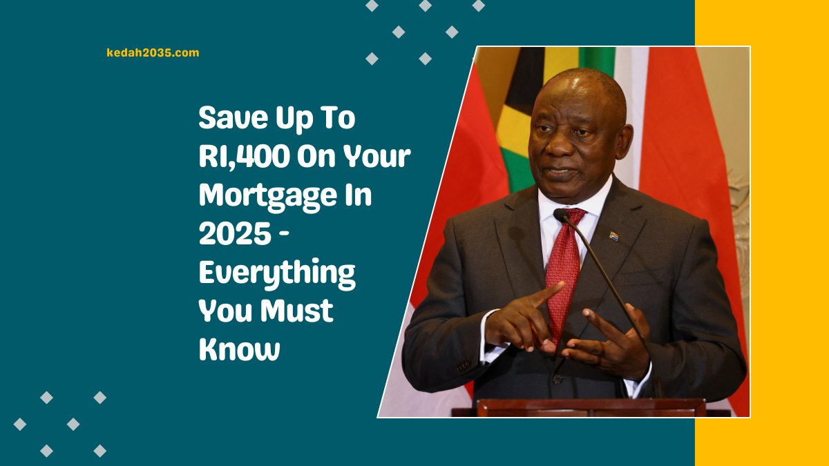 Save Up To R1,400 On Your Mortgage In 2025 - What Every South African Homeowner Must Know