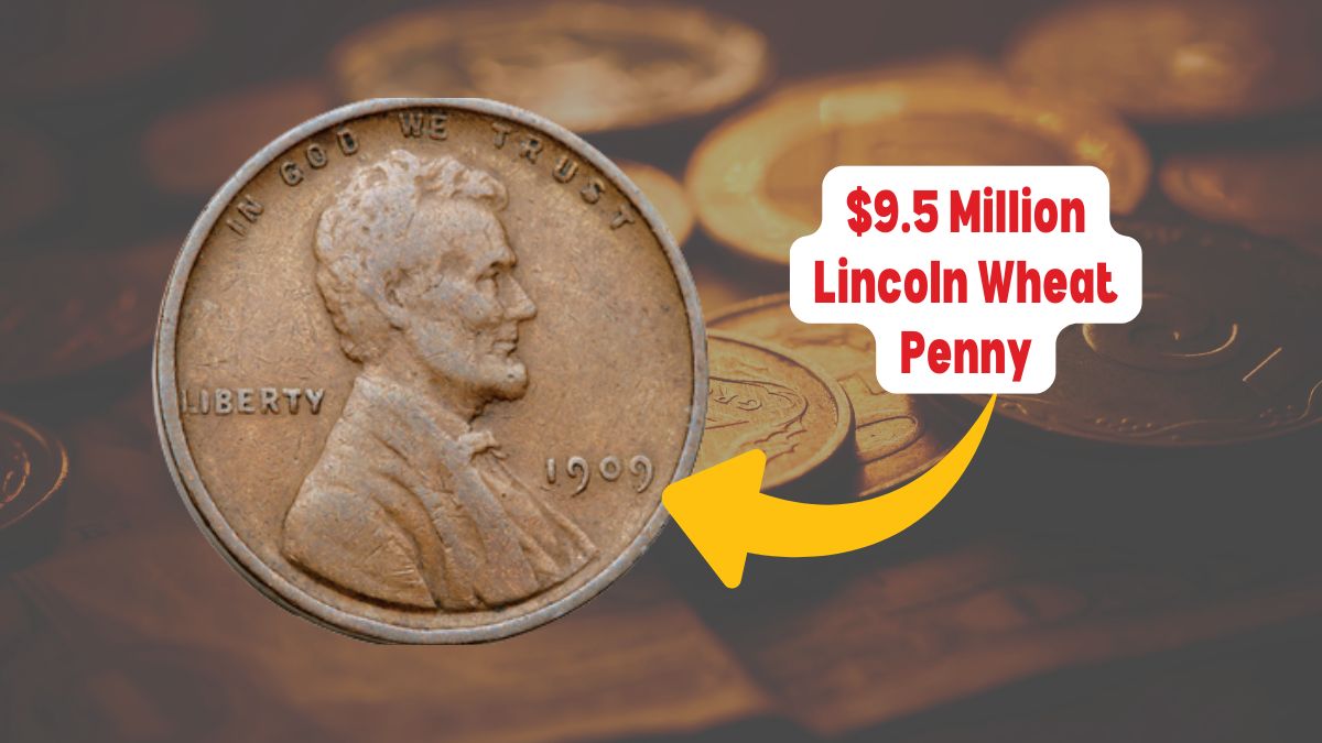 The $9.5 Million Lincoln Wheat Penny: A Hidden Treasure Still in Circulation